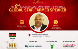 A poster advertising the participation of Mohammed Ehiya, Chairman of Black Tulip Group, Kenya, as a speaker at the 2nd Largest Flower Exporter in the World Global Star Farmer event. The event is scheduled to take place from 1st to 3rd December 2024 at the IARI, Pusa Mela Ground in New Delhi, India. The poster also features logos of the organizers, co-organizers, and title sponsors.